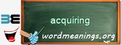 WordMeaning blackboard for acquiring